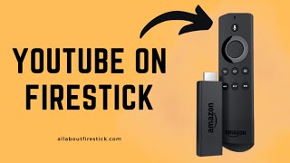 How To Install and use Youtube app on Firestick  | Allaboutfirestick.com
