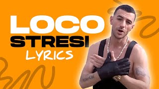 Stresi - Loco [Lyrics Video]