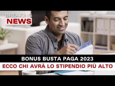 Bonus Busta Paga 2023: Ecco Chi Avrà Lo Stipendio Più Alto! - Riviera ...