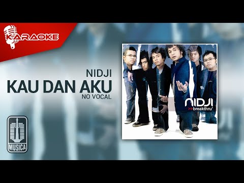 Nidji – Kau Dan Aku (Official Karaoke Video) | No Vocal