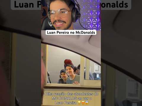 Luan Pereira no Mc Donalds haha! #luanpereira #sertanejou #anacastela #sertanejando