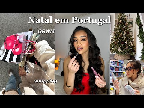 natal em portugal || preparativos, shopping & arrume-se comigo