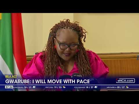 BELA Act | Gwarube: I will move with pace