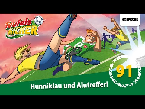 Teufelskicker - Folge 91: Hunniklau und Alutreffer! | Hörspiel