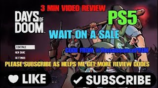Vido-Test : Days Of Doom 3 Min Video Review