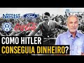 Financiamento do Nazismo e o Terceiro Reich