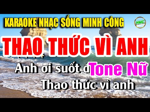Thao Thức Vì Anh Karaoke Nhạc Sống Hay Nhất || Dễ Hát Nhất || Tone Nữ Nhạc Sống Minh Công