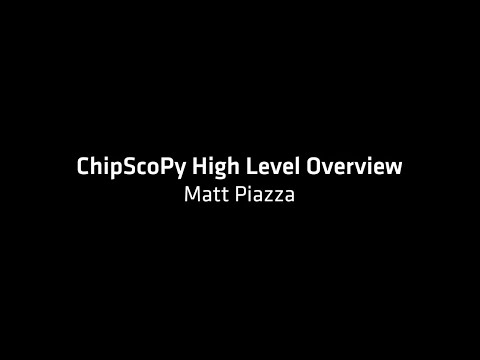 ChipScoPy Training Series: Overview
