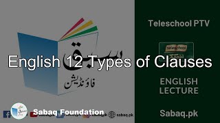 English 12 Types of Clauses