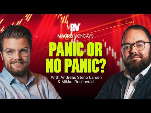 Panic or No Panic? with Andreas Steno & Mikkel Rosenvold | Macro Mondays LIVE @with 10am ET