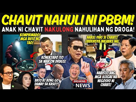 BREAKING! NAKULONG! ANAK NI CHAVIT SINGSON NAHULIHAN NG DR0GA! NABISTO! ILEGAL NA NEGOSYO NI CHAVIT!