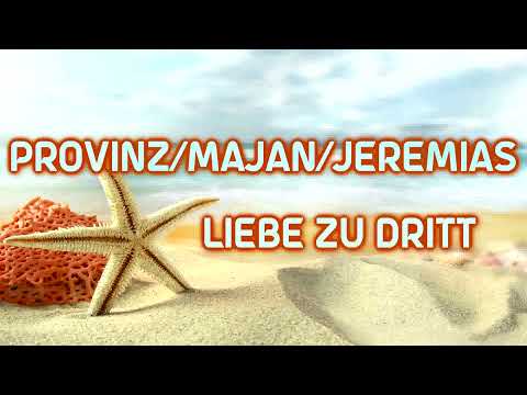 Provinz /Jeremias/Majan - Liebe zu dritt [english + german lyrics on screen]