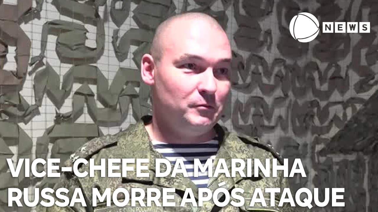 Ataque ucraniano em Kursk mata vice chefe da Marinha russa