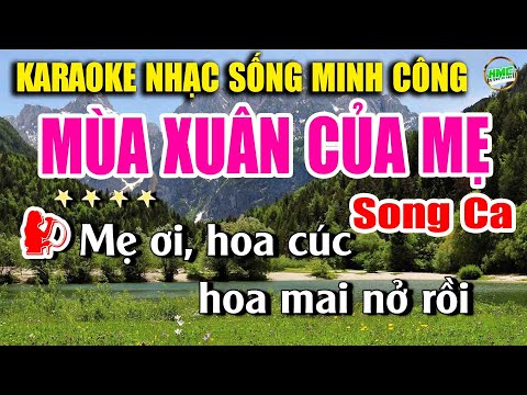 Mùa Xuân Của Mẹ Karaoke Nhạc Sống Tone Nam Tuyển Chọn Hay Nhất – Nhạc Sống Minh Công