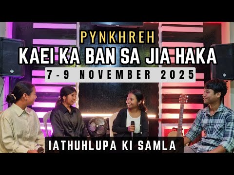 Kan Don Ka Jingtrei Bor Bah U Blei haka 7-9 Tarik November Iathuhlupa ki Samla