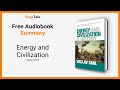 Energy's Impact on Civilization