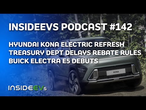 Electric Kona Refresh, US Incentives Delay and Buick Electra E5