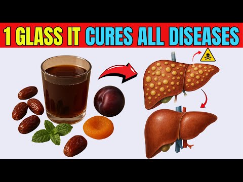 1 glass a day and the liver is clean! It cures all diseases. All the dirt comes out