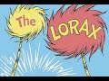 The Lorax: Environmental Themes and Actions