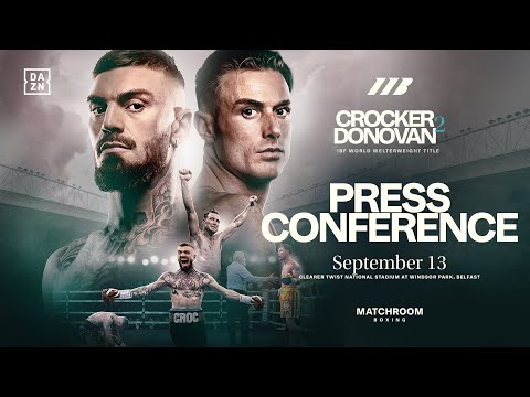 Lewis Crocker Vs Paddy Donovan 2 Final Press Conference | Matchroom Boxing