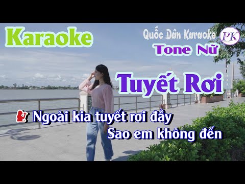 Karaoke Tuyết Rơi | Bossa Nova | Tone Nữ (Em,Tp:108) | Quốc Dân Karaoke