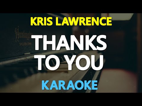 [KARAOKE] THANKS TO YOU – Kris Lawrence (Tyler Collins) 🎤🎵