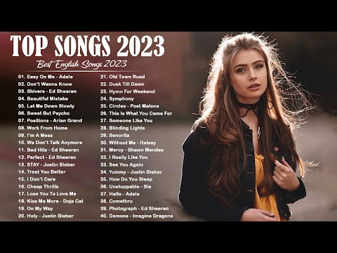 Billboard Hot 50 Songs of 2023 - Pop Hits 2023 - New Pop Popular Songs 2023-  Miley Cyrus, Adele, Ed Sheeran, Justin bieber 