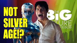 New Big Picture - NOT THE SILVER AGE?
