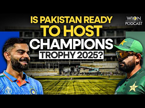 Is Pakistan ready to host Champions Trophy 2025? | WION Podcast