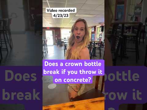 Does a crown bottle break if you throw it on concrete? #bartender #crownbottle #unbreakable