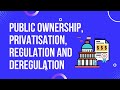 Deregulation and Privatization Impacts