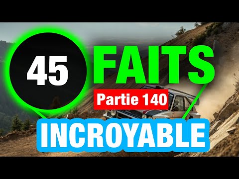45 Faits Incroyables En Les Quels Vous Ne Croirez Pas