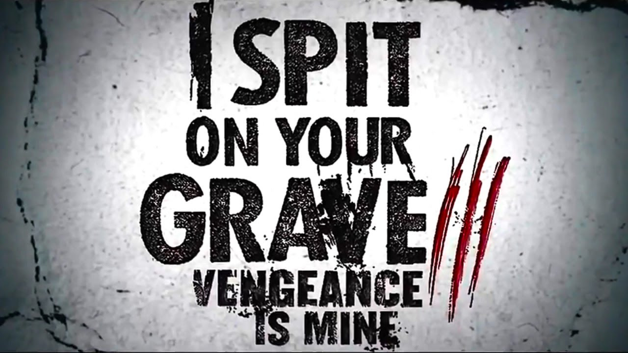 I Spit on Your Grave 3 Trailerin pikkukuva