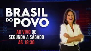 AO VIVO | Brasil do Povo | 03/07/2026