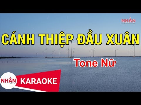 Karaoke Cánh Thiệp Đầu Xuân Tone Nữ | Nhan KTV