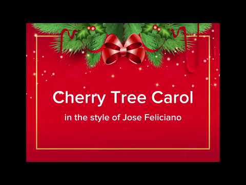 Cherry Tree Carol - Jose Feliciano (Karaoke)