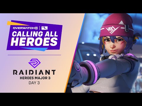 Calling All Heroes: Raidiant Heroes Major 3 [Day 3 - Playoffs]