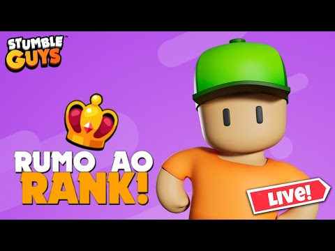 💥STUMBLE GUYS AO VIVO - RUMO AO RANK REGIONAL E GLOBAL - #stumbleguys