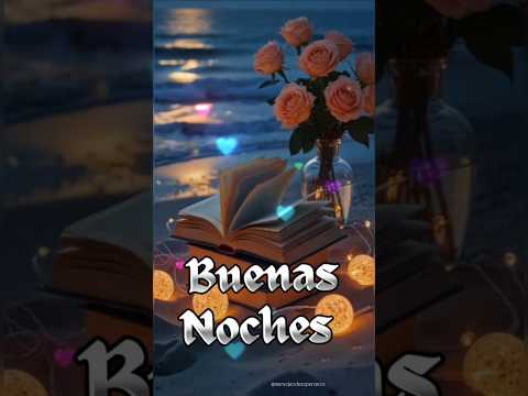 Buenas Noches para Ti 🙏💖#buenasnoches