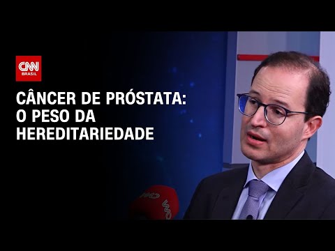 Câncer de próstata: O peso da hereditariedade | CNN SINAIS VITAIS