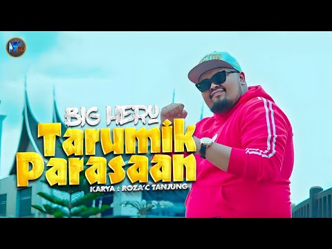 Bigheru - Tarumik Parasaan (Official Music Video)