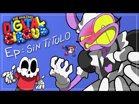 🔴THE AMAZING DIGITAL CIRCUS EP: SIN TÍTULO 🔵¿Qué acabo de ver? 🟡 Resumen y Opinión