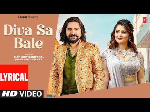 Diva Sa Bale - Lyrical Video Song | Harjeet Diwana, Shiva Choudhry, Feat. Anjali Ragav, Kay D