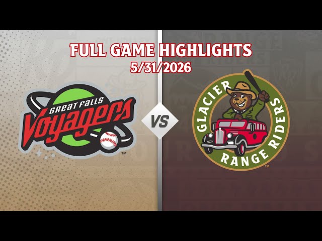 Voyagers at Range Riders Game Highlights (5/31/26)