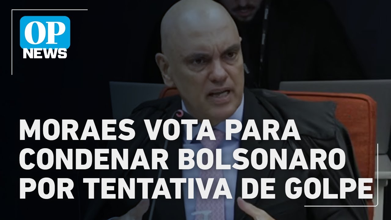 Moraes vota para condenar Bolsonaro por tentativa de golpe