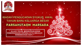 Ibadah Pengucapan Syukur Awal Tahun Keluarga Besar " PARSAHUTAON MARSADA "