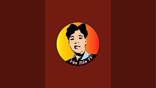 Văn Tiên TV Ăn Mừng Sau chuyến biểu