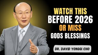 Don’t Scroll — God Is About to Bless You in 5 Ways Before 2026 - Dr David Yonggi Cho