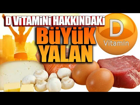 D VİTAMİNİ HAKKINDAKİ BÜYÜK YALAN!