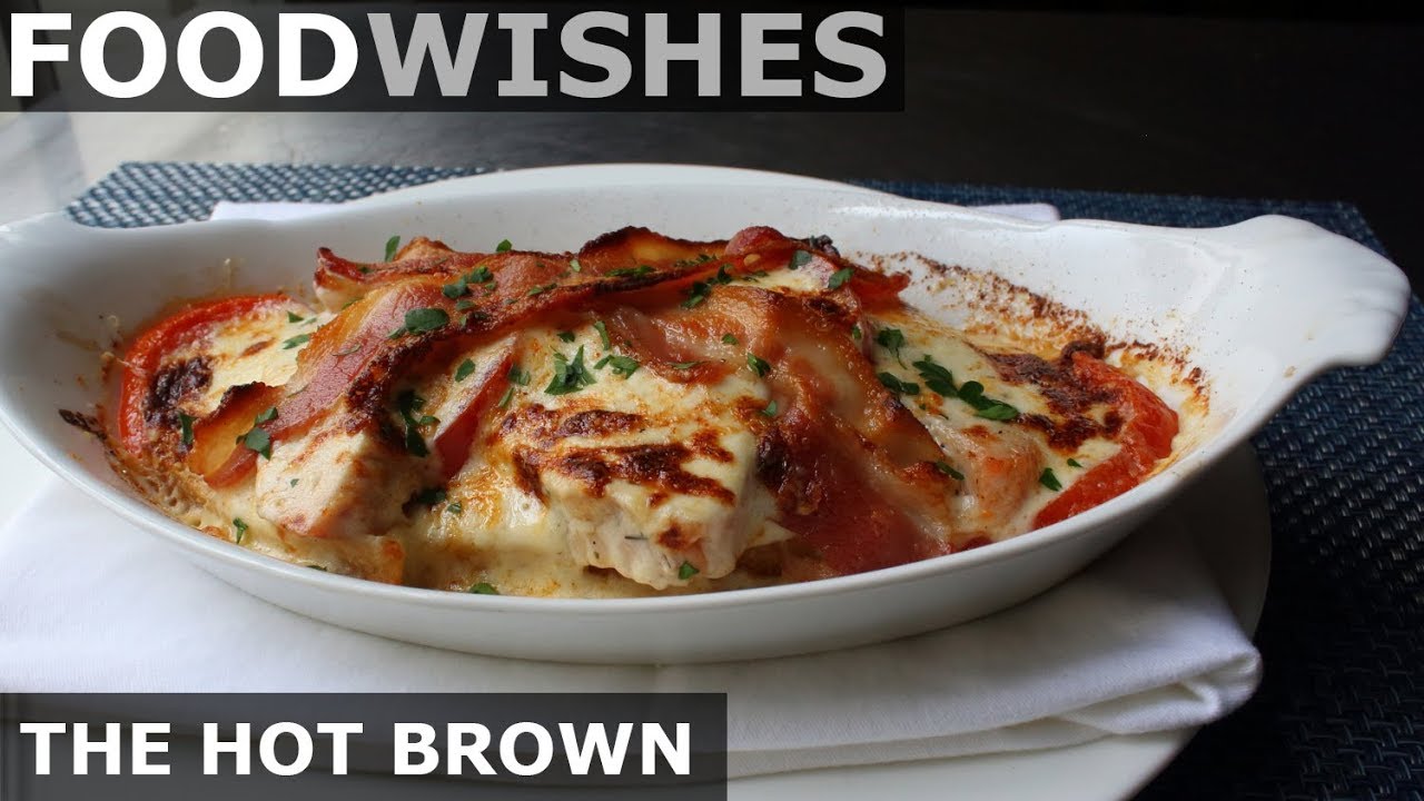 The Hot Brown - Kentucky Hot Turkey Sandwich
